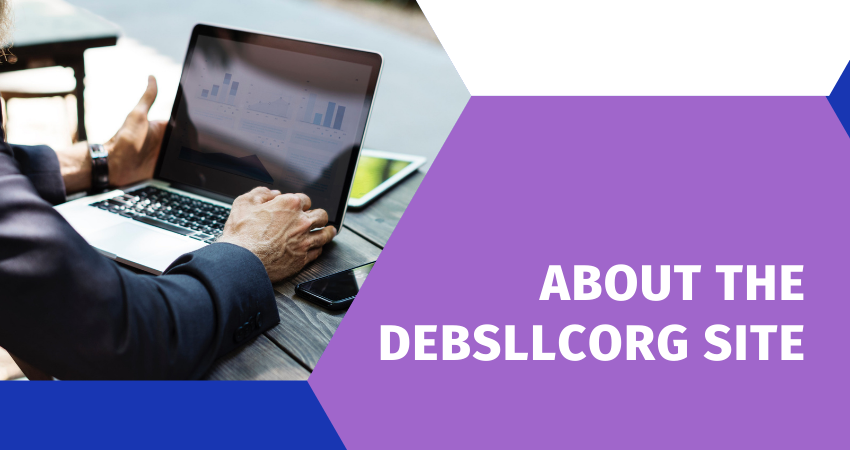 about the debsllcorg site