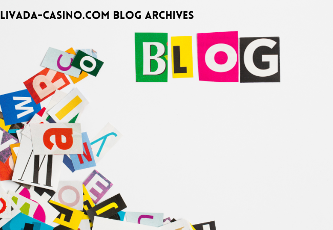 Livada-Casino.com Blog Archives