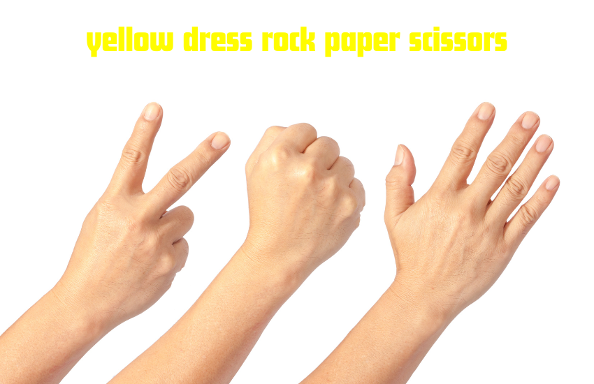 yellow dress rock paper scissors 