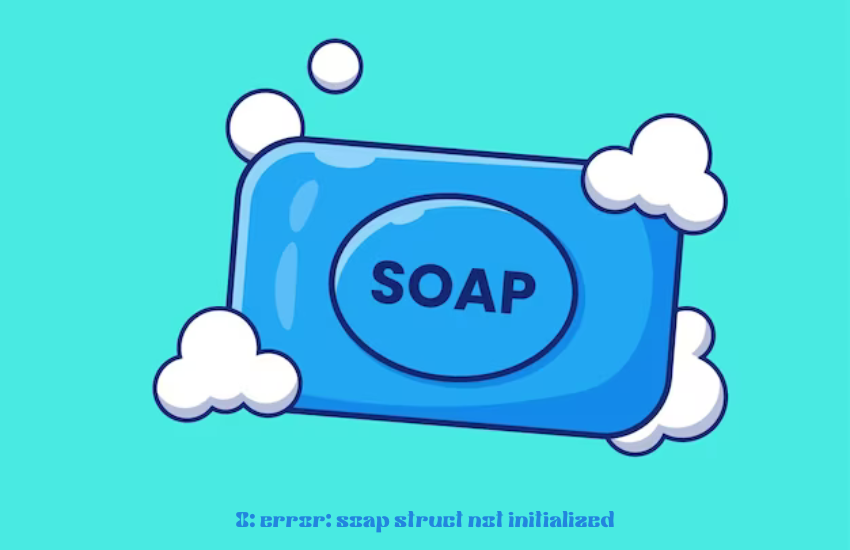 0: error: soap struct not initialized
