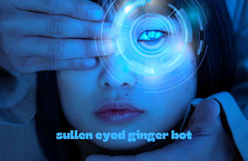 sullen eyed ginger bot