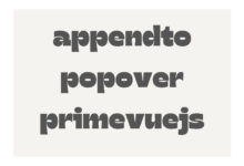 appendto popover primevuejs